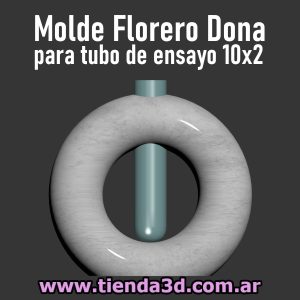 Molde Florero Dona para tubo de ensayo 10x2
